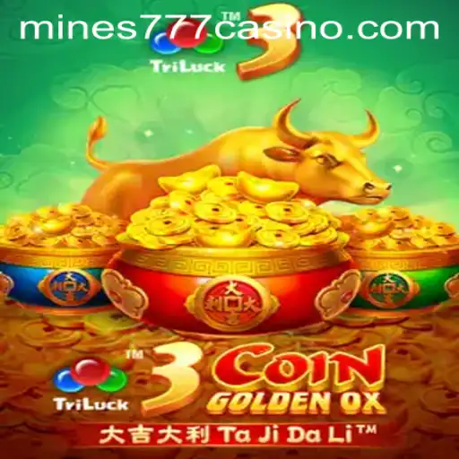 Step into the World of Thrills with 3CoinGoldenOX at Mines777.COM