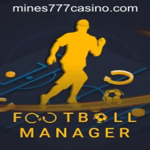 Exploring the World of Football Manager and Its Connection to Mines777.COM