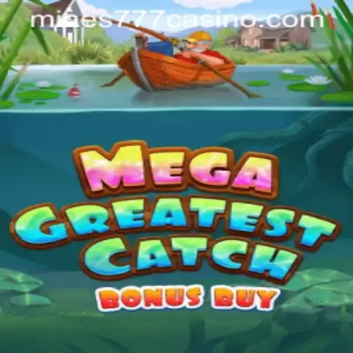 MegaGreatestCatchBonusBuy: Revolutionizing the Gaming Experience