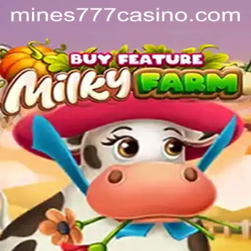 Discover the Exciting World of MilkyFarmBuyFeature with Mines777.COM
