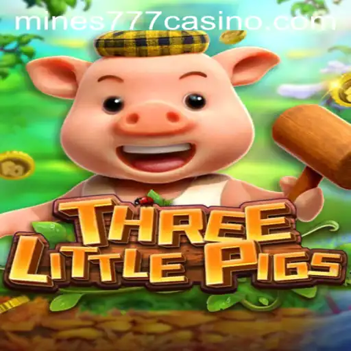 Exploring the Excitement of THREELITTLEPIGS with Mines777.COM
